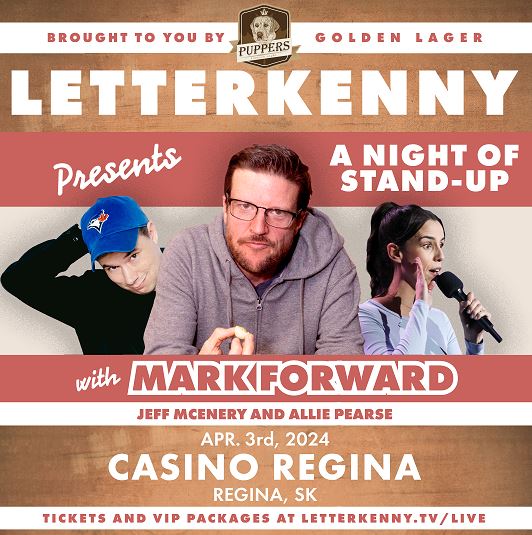 Letterkenny presents: A Night of Stand Up