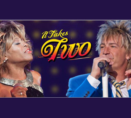 It Takes Two: Rod Stewart and Tina Turner Tribute