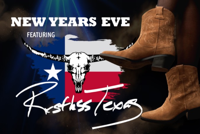 NEW YEARS EVE 2026 - Restless Texas