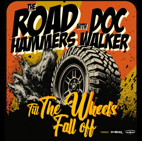 The Road Hammers & Doc Walker