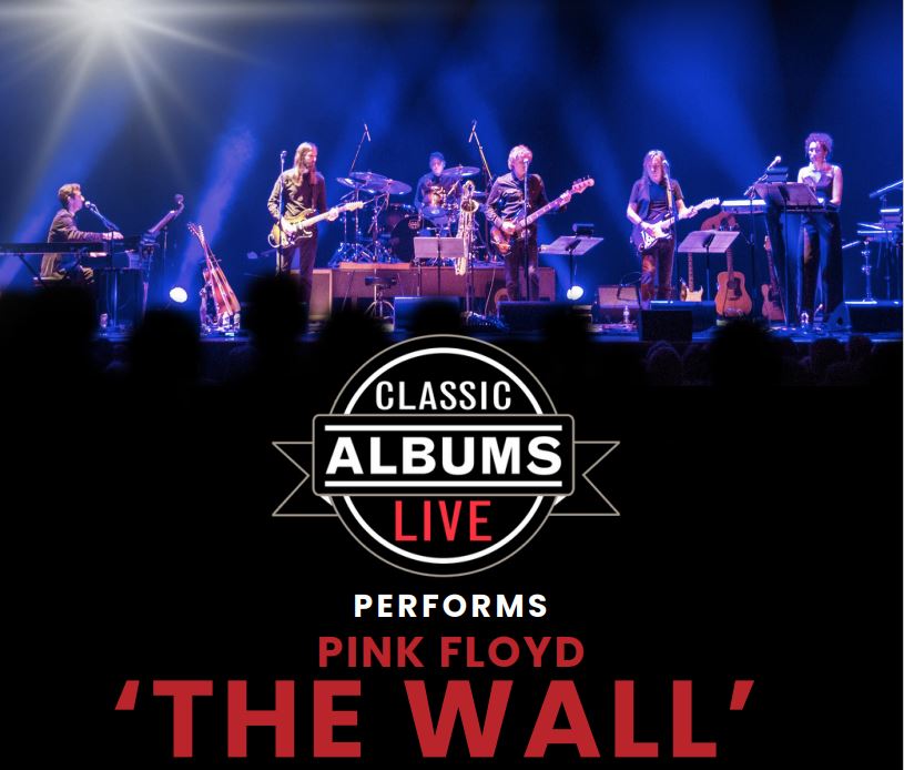 Classic Albums Live Performs Pink Floyd - The Wall
